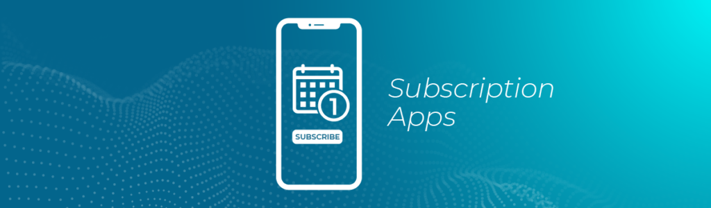 subscription apps and predictive modeling