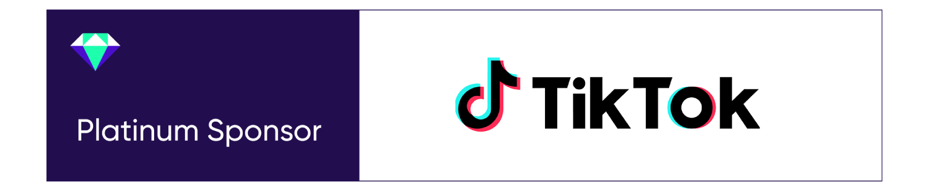 Tiktok Platinum Sponsor